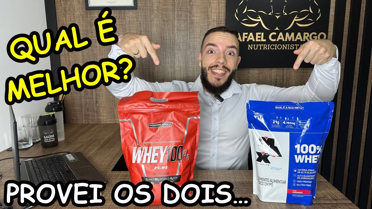 WHEY 100% MAX TITANIUM Vs WHEY 100% INTEGRALMEDICA - Qual é o melhor?Whey Protein